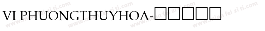 VI PhuongThuyHoa字体转换